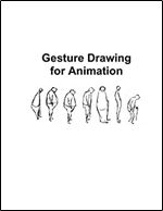 The Art of Gesture Drawing for Animation: Step by Step Easy Guide for Artists