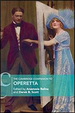 The Cambridge Companion to Operetta (Cambridge Companions to Music)