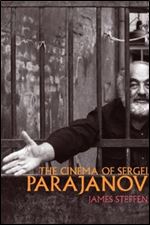 The Cinema of Sergei Parajanov