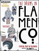 The Drums in Flamenco Starting From The Beginning: and claps and cajon with the BLOCK System