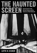 The Haunted Screen: Expressionism in the German Cinema and the Influence of Max Reinhardt [German]