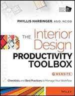 The Interior Design Productivity Toolbox: Checklists and Best Practices to Manage Your Workflow