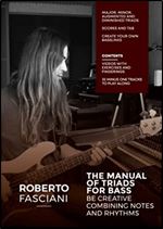 The Manual of Triads for Bass: be creative combining notes and rhythms