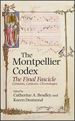 The Montpellier Codex: The Final Fascicle (Studies in Medieval and Renaissance Music)