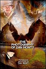 The Photography of Dan Monty
