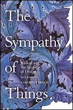 The Sympathy of Things: Ruskin and the Ecology of Design Ed 2