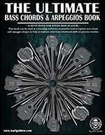 The Ultimate Bass Chords & Arpeggios Book: Essential for every bass player! (The Ultimate Bass Books Book 2)