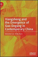 Xiangsheng and the Emergence of Guo Degang in Contemporary China