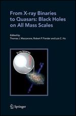 Astrophysics and Space Science From X-Ray Binaries to Quasars: Black Holes on all Mass Scales