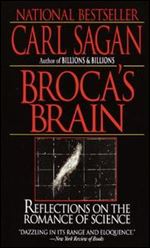 Broca's Brain: Reflections on the Romance of Science