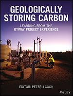 Geologically Storing Carbon: Learning from the Otway Project Experience