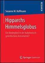 Hipparchs Himmelsglobus: Ein Bindeglied in der babylonisch-griechischen Astrometrie? [German]