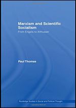 Marxism and Scientific Socialism: From Engels to Althusser