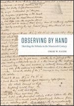 Observing by Hand: Sketching the Nebulae in the Nineteenth Century