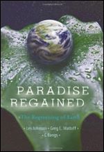 Paradise Regained: The Regreening of Earth