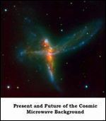 Present and Future of the Cosmic Microwave Background: Proceedings of the Workshop Held in Santander, Spain, 28 June - 1 July 1993 (Lecture Notes in Physics)