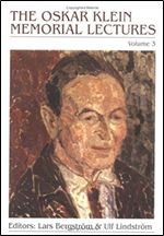 The Oskar Klein Memorial Lectures Volume 3