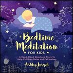 A Bedtime Meditation for Kids [Audiobook]