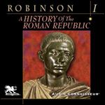A History of the Roman Republic, Volume 1 [Audiobook]