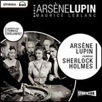 Arsene Lupin kontra Sherlock Holmes [Audiobook]