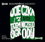 Bzik & Makowka przedstawiaja: Ucieczka z tajemniczego ogrodu [Audiobook]