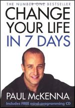 Change Your Life in Seven Days.