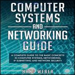 Computer Systems and Networking Guide [Audiobook]
