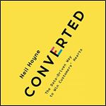 Converted: The Data-Driven Way to Win Customers' Hearts [Audiobook]