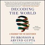 Decoding the World: A Roadmap for the Questioner [Audiobook]