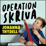 Del 2 - Hur borjar jag? - Operation Skriva by Johanna Thydell [Audiobook]