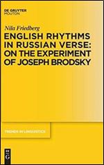 English Rhythms in Russian Verse: On the Experiment of Joseph Brodsky [Audiobook]