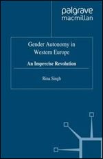 Gender Autonomy in Western Europe: An Imprecise Revolution