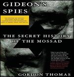 Gideon's Spies The Secret History of the Mossad [Audiobook]