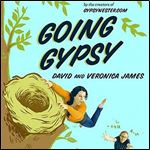 Going Gypsy: One Couple's Adventure from Empty Nest to No Nest at All [Audiobook]