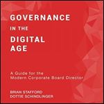 Governance in the Digital Age A Guide for the Modern Corporate Board Director [Audiobook]
