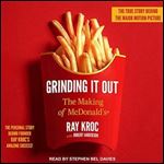 Grinding It Out: The Making of McDonald's [Audiobook]