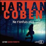 Harlan Coben, 'Ne t'enfuis plus' [Audiobook]