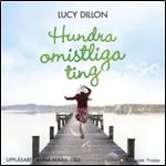 Hundra omistliga ting by Lucy Dillon [Audiobook]