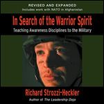 In Search of the Warrior Spirit, Fourth Edition Teaching Awareness Disciplines to the Green Berets [Audiobook]