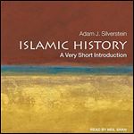 Islamic History: A Very Short Introduction [Audiobook]