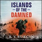 Islands of the Damned: A Marine at War in the Pacific [Audiobook]