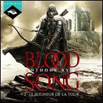 Le Seigneur de la Tour: Blood Song 2 [Audiobook]