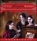 Little Vampire Women by Louisa May Alcott [Audiobook]