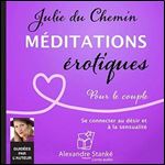 Meditations erotiques: Pour le couple [Audiobook]