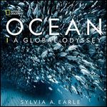 National Geographic Ocean A Global Odyssey [Audiobook]