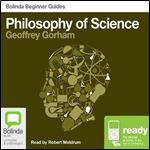 Philosophy of Science: Bolinda Beginner Guides [Audiobook]