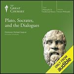 Plato, Socrates, and the Dialogues [Audiobook]
