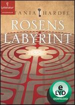 Rosens labyrint by Titania Hardie [Audiobook]