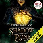 Shadow and Bone Grisha, Book 1 [Audiobook]