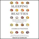 Sleeping Beauties The Mystery of Dormant Innovations in Nature and Culture [Audiobook]